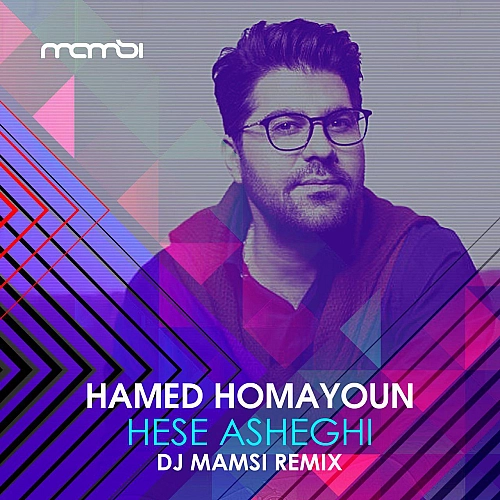 Cover artwork for Hese Asheghi (dj Mamsi Remix) by Hamed Homayoun